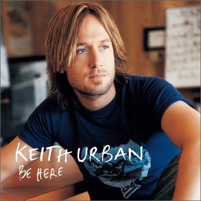 Keith Urban - Be Here