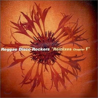Reggae Disco Rockers - Reggae Disco Rockers Remixes Chapter 1