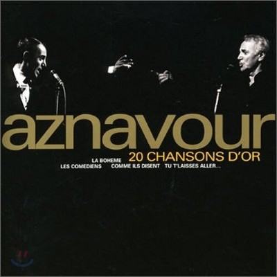 Charles Aznavour - 20 Chansons D'or