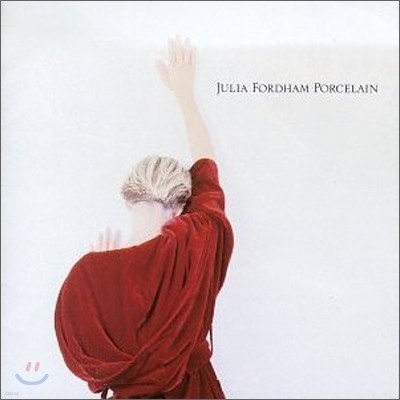 Julia Fordham - Porcelain (Us)