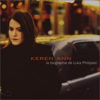 Keren Ann - La Biographie De Luka Philipsen