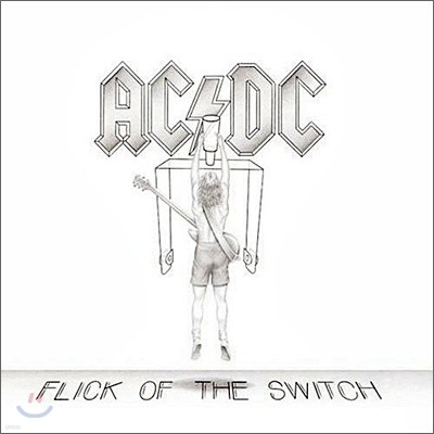 AC/DC - Flick Of The Switch