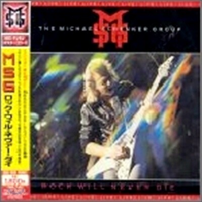 Michael Schenker Group - Rock Will Never Die