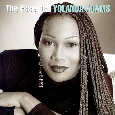 Yolanda Adams - Essential Yolanda Adams