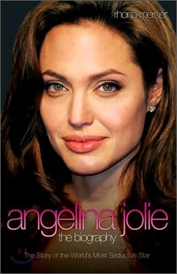 Angelina Jolie : The Biography
