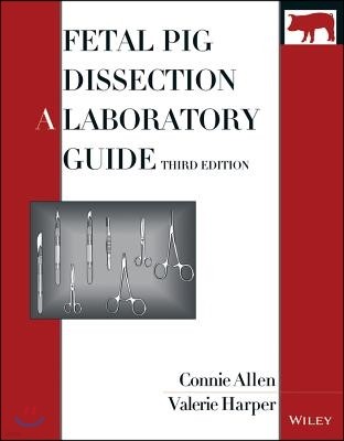 Fetal Pig Dissection: A Laboratory Guide