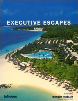 Executive Escapes Family