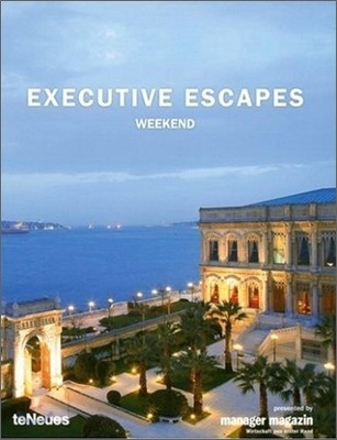 Executive Escapes Weekend