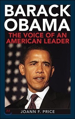 Barack Obama: The Voice of an American Leader