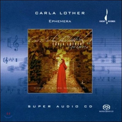 Carla Lother (Į δ) - Ephemera [SACD Hybrid]