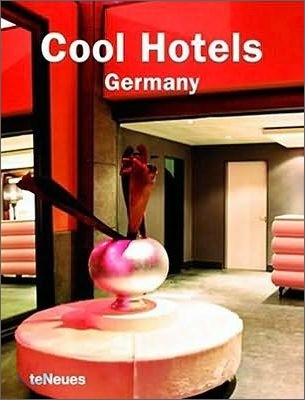 Cool Hotels Germany