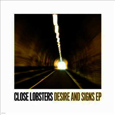 Close Lobsters — Desire & Signs (EP) 앨범 커버