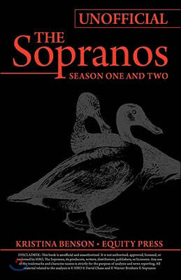 The Ultimate Unofficial Guide to the Sopranos Season One and Two or Unofficial Sopranos Season 1 and Unofficial Sopranos Season 2 Ultimate Guide