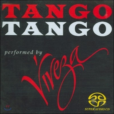 Viveza 탱고 탱고: 피아졸라 / 알베니즈 / 스트라빈스키 (Tango Tango: Astor Piazzolla, Isaac Albeniz, Igor Stravinsky) 비베차 앙상블