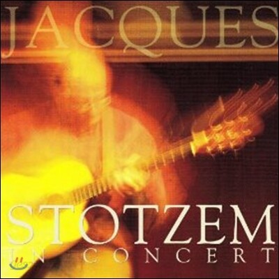 Jacques Stotzem (자크 스토젬) - In Concert