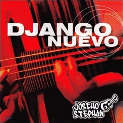 Joscho Stephan (조스코 스테판) - Django Nuevo