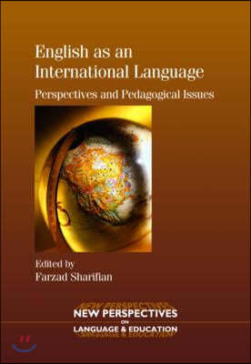 English as an International Language: Perspectives and Pedagogical Issues