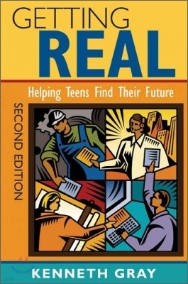 Getting Real: Helping Teens Find Their Future