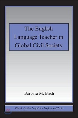 English Language Teacher in Global Civil Society