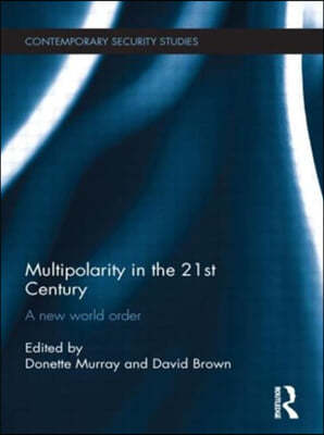 Multipolarity in the 21st Century