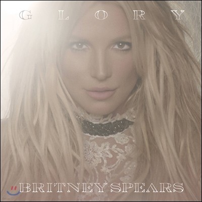 Britney Spears (긮Ʈ Ǿ) - Glory (9 ۷θ) [Deluxe Edition]
