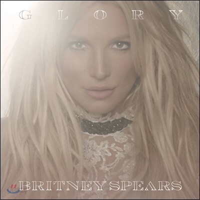 Britney Spears (브리트니 스피어스) - Glory (9집 글로리) [Deluxe Edition]