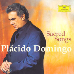Placido Domingo - Sacred Songs