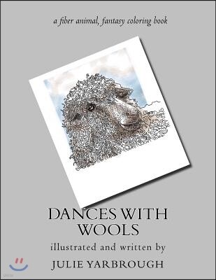 Kick the Moon, LLC Dances with Wools: A Fiber Animal Fantasy Original Coloring Book