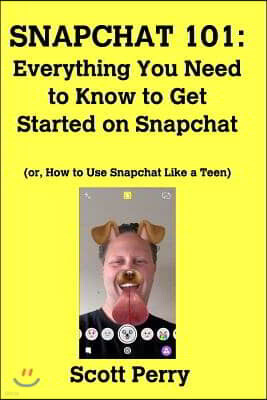 Blurb Snapchat 101: Everything You Need to Know to Get Started on Snapchat
