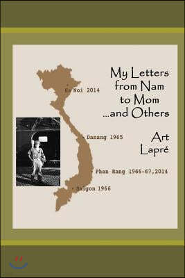 My Letters from Nam to Mom (and Others)