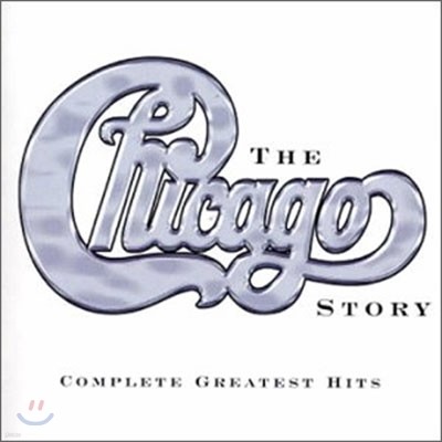 Chicago - The Chicago Story (Complete Greatest Hits)