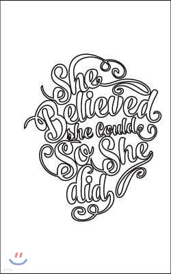 She Believed She Could So She Did, Journal (Notebook, Diary),64p: Decorative Notebooks