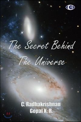 The Secret Behind the Universe
