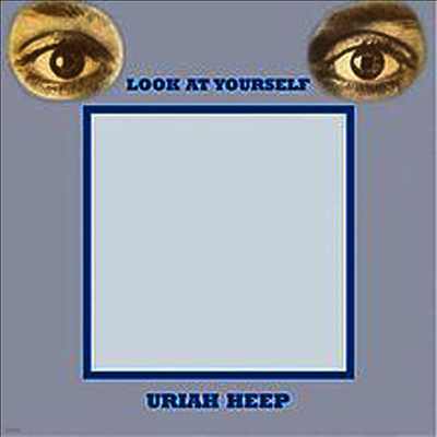 Uriah Heep — Look At Yourself 앨범 커버