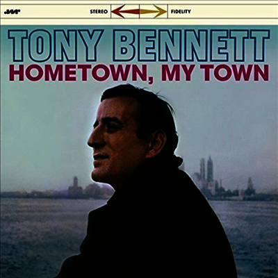 Tony Bennett — Hometown, My Town 앨범 커버