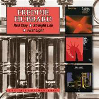 Freddie Hubbard - Red Clay/Straight Life/First Light (Remastered)(2CD)