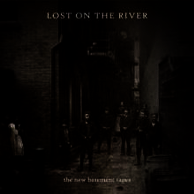 New Basement Tapes — Lost On The River: The New Basement Tapes (Gatefold Sleeve) 앨범 커버