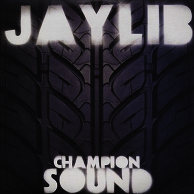 Jaylib — Champion Sound 앨범 커버