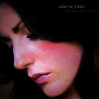 Julienne Taylor — A Time For Love (Limited Edition) 앨범 커버