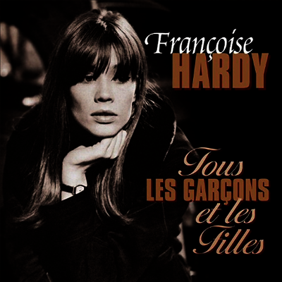 Francoise Hardy - Tous Les Garcons Et Les Filles (Remastered)(DMM)(180g Vinyl LP)