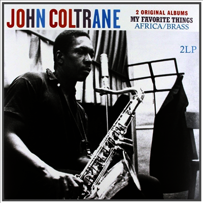John Coltrane — My Favorite Things & Africa/Brass (Remastered)(DMM)(Gatefold Sleeve) 앨범 커버