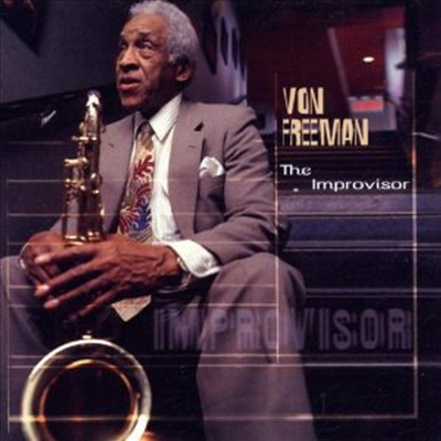 Von Freeman - The Improvisor (CD)