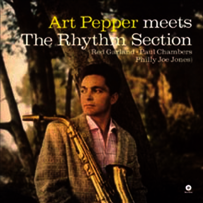 Art Pepper — Meets The Rhythm Section (Remastered)(Limited Edition) 앨범 커버