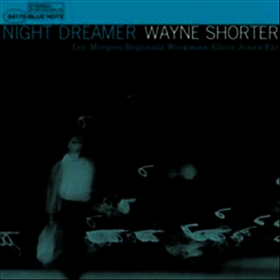 Wayne Shorter — Night Dreamer (Remastered)(Limited Edition) 앨범 커버