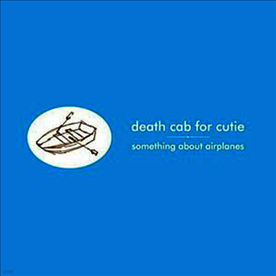 Death Cab For Cutie — Something About Airplanes (Download Code) 앨범 커버
