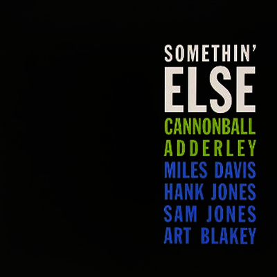 Cannonball Adderley - Somethin' Else (Ltd. Ed)(180G)(LP)