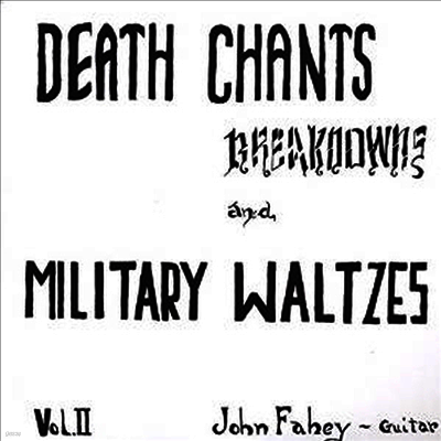 John Fahey — Death Chants Breakdowns & Military Waltzes 앨범 커버