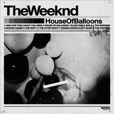 Weeknd — House Of Balloons 앨범 커버