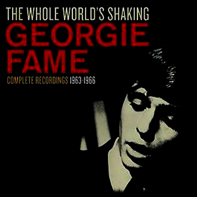 Georgie Fame — Whole World's Shaking: The Groundbreaking Albums 1963-1966 (Box Set)(MP3 Download) 앨범 커버