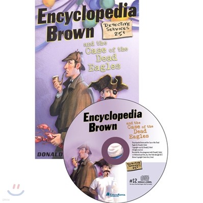Encyclopedia Brown #12 : And The Case Of The Dead Eagles (Book+CD)